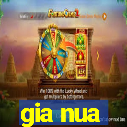 gia nua